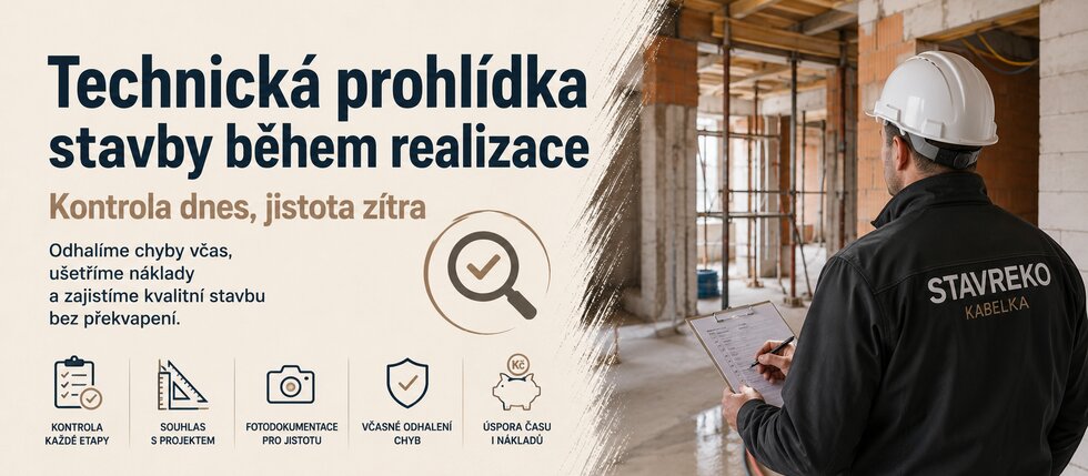 STAV REKO Kabelka - Technická prohlídka při realizaci